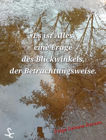 Es ist alles eine Frage des Blickwinkels