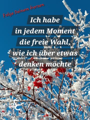 In jedem Moment die freie Wahl wie über etwas zu Denken
