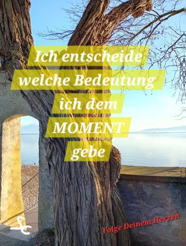 Die Bedeutung im Moment